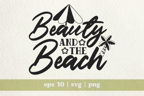 Beauty and the Beach Summer Svg