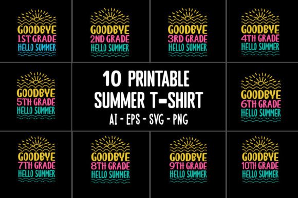 Goodbye 1st-10th Grade Hello Summer SVG