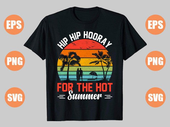 Hip Hip Hooray for the Hot Summer