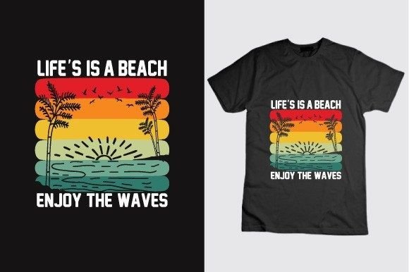 Life’s a Beach Enjoy the Waves Shirt