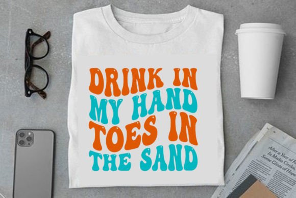 Retro Summer Design, Drink in My Hand to