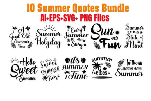 Summer Quotes Creative 10 Bundle Design