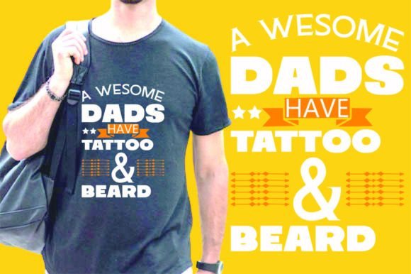 Summer T Shirt Design, a Wesome Dads H