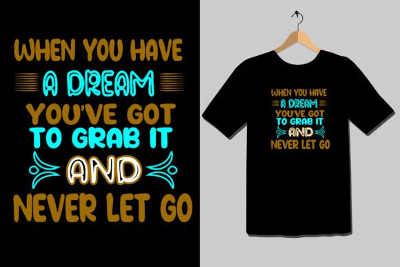 When You Have a Dream Summer Collection Graphics